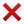 x ❌